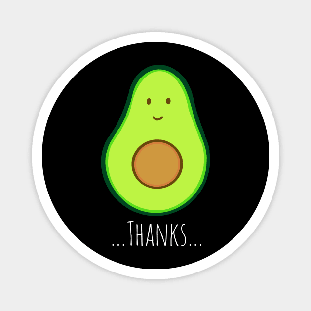 “It’s An Avocado...Thanks...” vine Reference Magnet by MillerDesigns